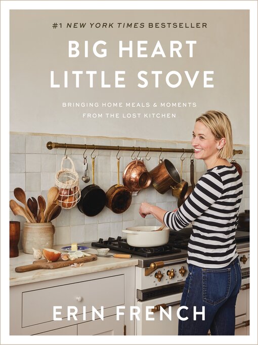 Title details for Big Heart Little Stove by Erin French - Available